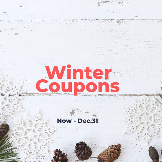 Winter coupons Now till Dec 31st